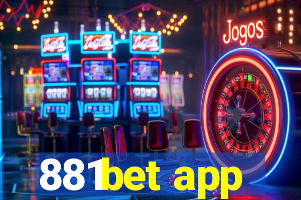 881bet app